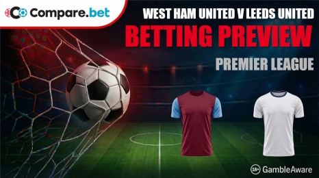 West Ham United Vs Leeds United Betting Preview