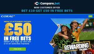 Coral Offer 2026: Bet £10 Get £50 in Free Bets